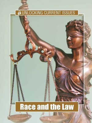 cover image of Unlocking Current Issues: Race and the Law